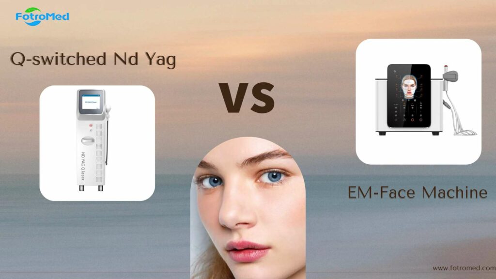 EM Face Machine vs Q switched Nd Yag