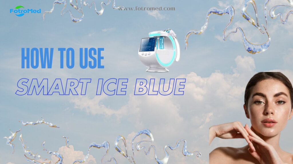 How to use DermaClear Analyzer(Smart Ice Blue device)