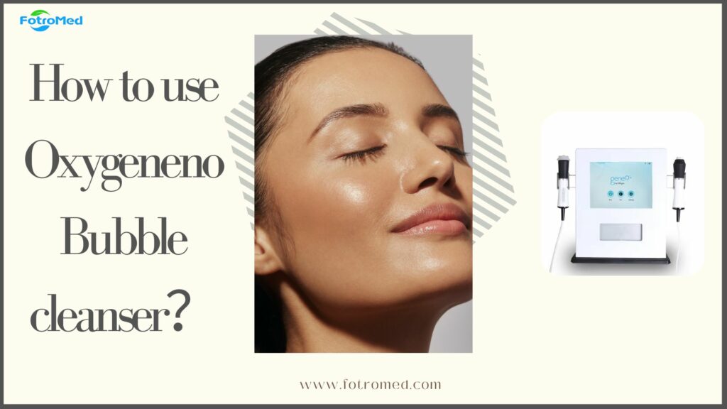 How to use Oxygeneno Bubble cleanser