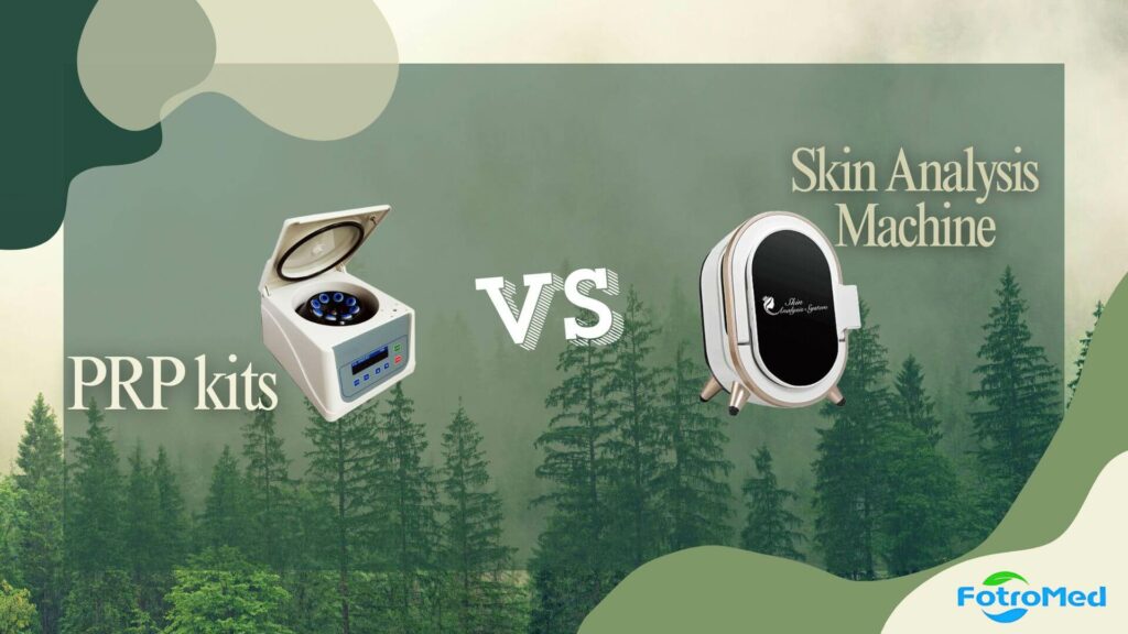 PRP Kits VS skin analysis machine