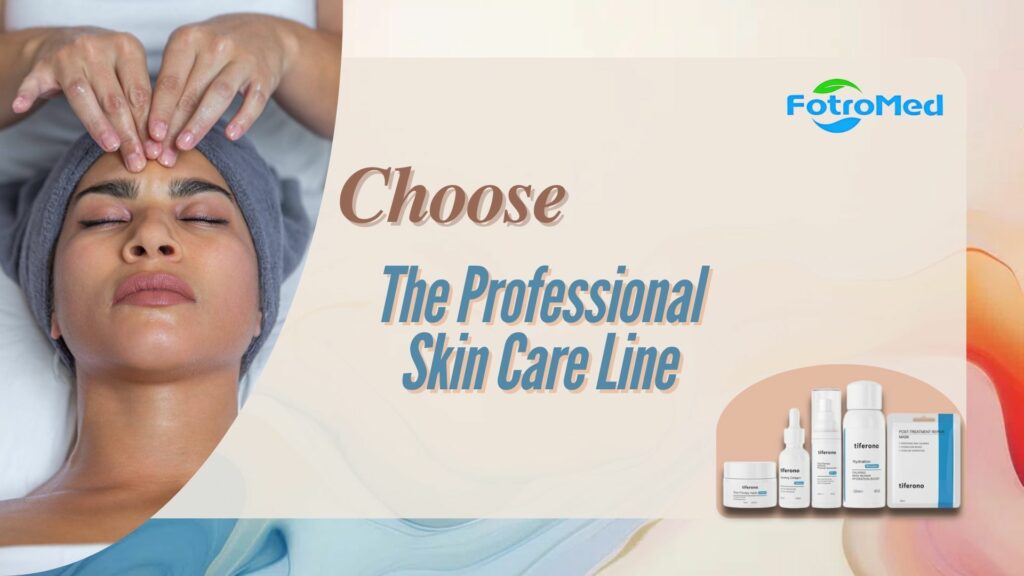 choose the professional skin care line