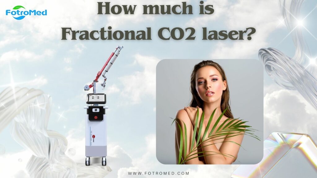 How much is Fractional CO2 laser