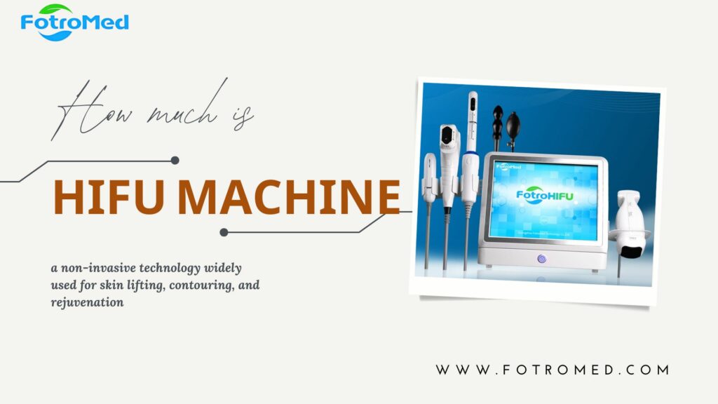 How much is HIFU machine