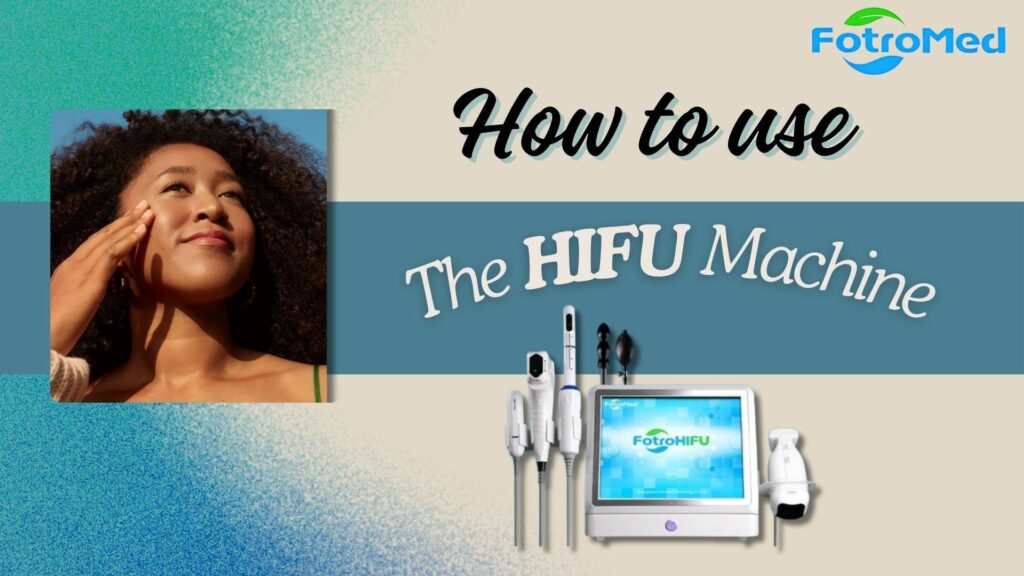 how to use HIFU