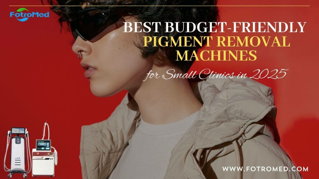 Best Budget Friendly Pigment Removal Machines for Small Clinics in 2025 (1)