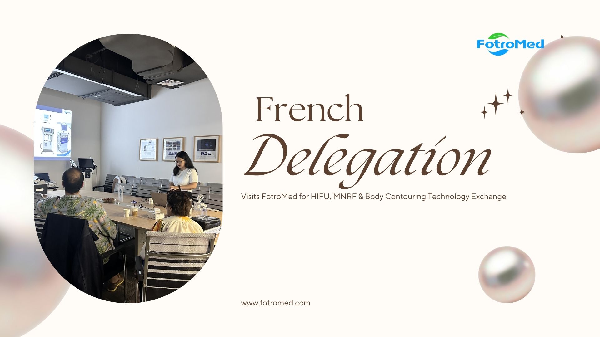French Delegation Visits FotroMed for HIFU, MNRF & Body Contouring Technology Exchange
