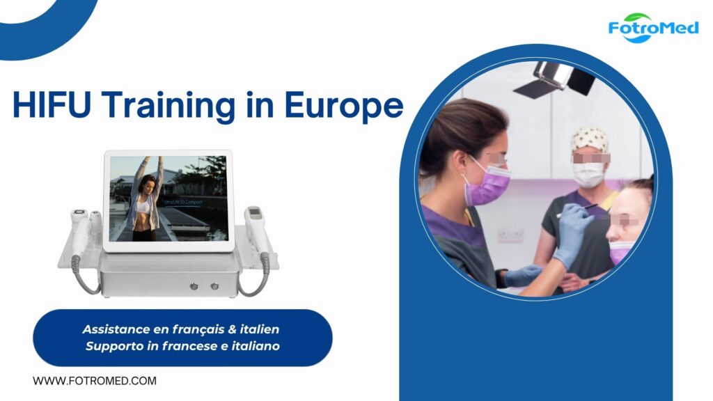 HIFU Training with Belgian Expert Supporting French & Italian Markets with Professional Education (2)