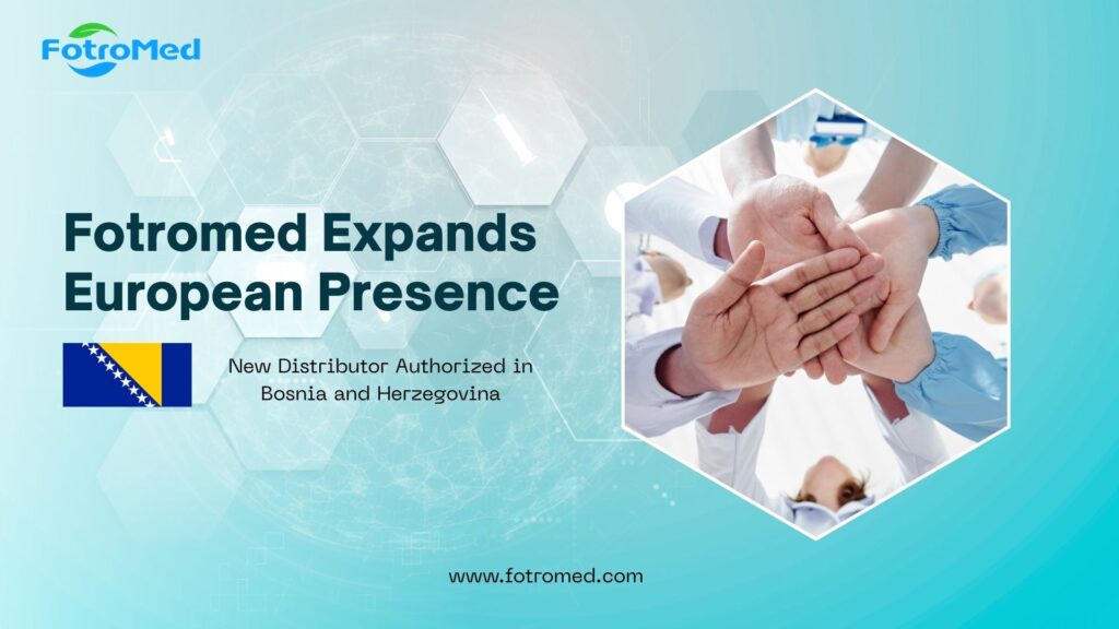 Fotromed Expands European Presence: New Distributor Authorized in Bosnia and Herzegovina